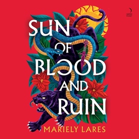 SUN OF BLOOD AND RUIN