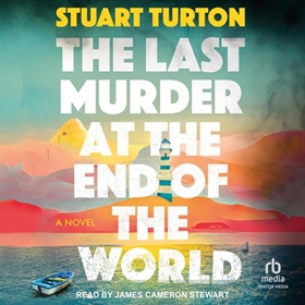 THE LAST MURDER AT THE END OF THE WORLD